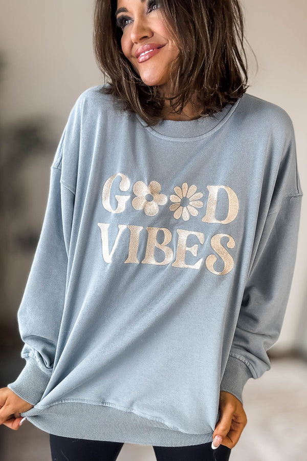 Good Vibes Sweatshirt
