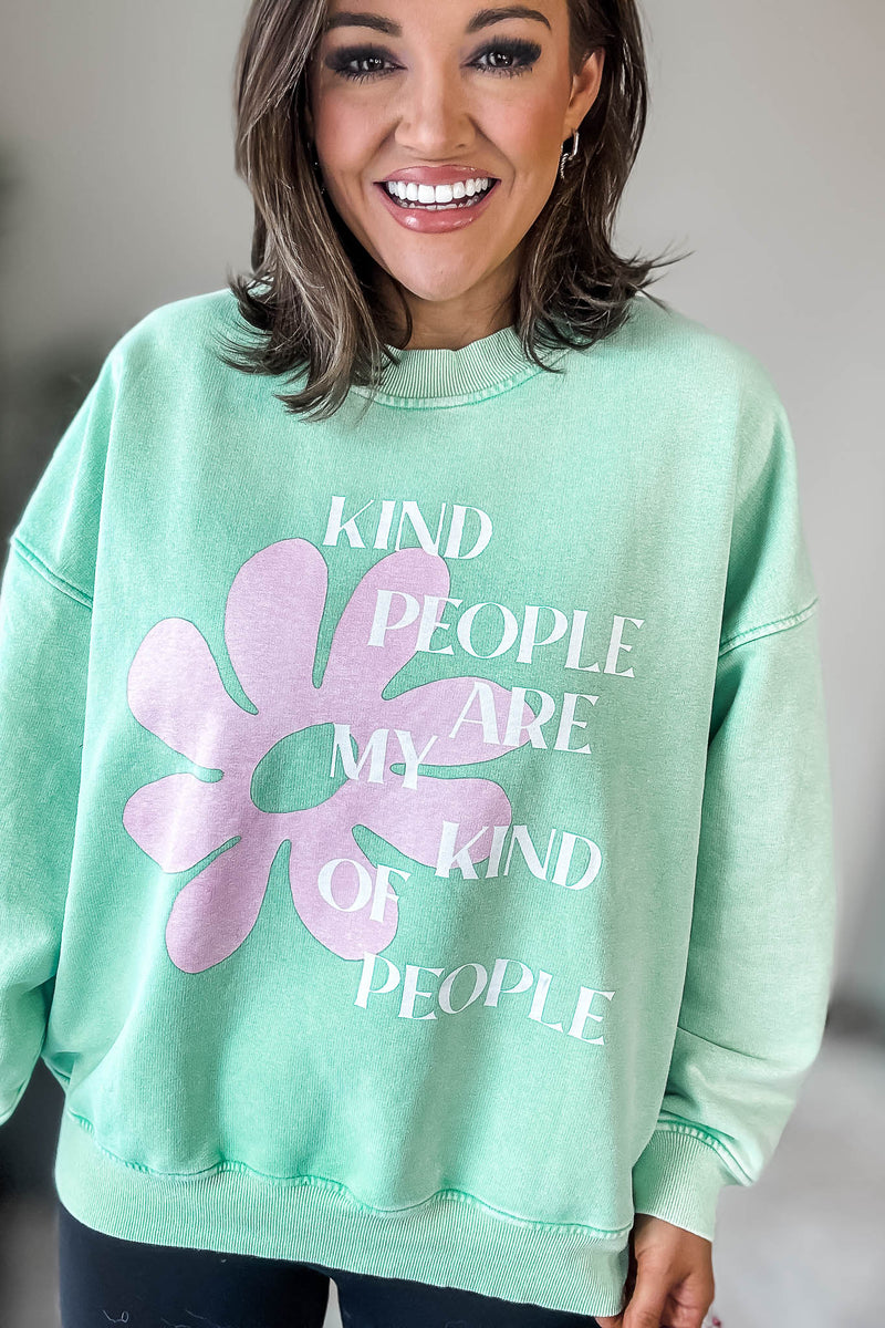 Kind People Are My Kind Of People Sweatshirt