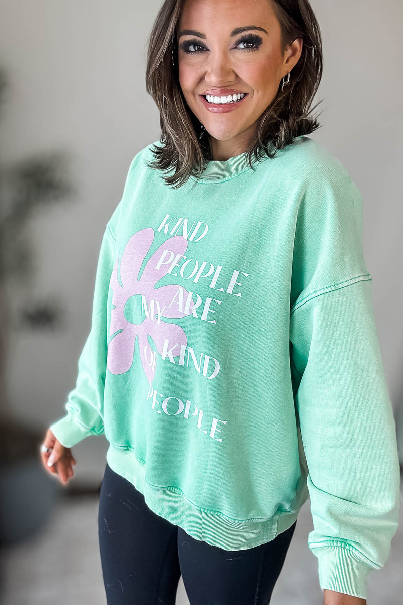 Kind People Are My Kind Of People Sweatshirt